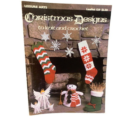 Leisure Arts Christmas Designs To Knit & Crochet Leaflet 129