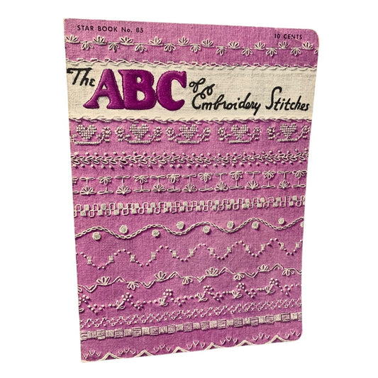 The ABC Of Embroidery Stitches Star Book No. 85 Vintage Craft Guide