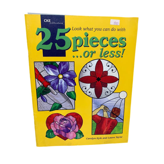 25 Pieces or Less Stained Glass Patterns Book By CKE Publications