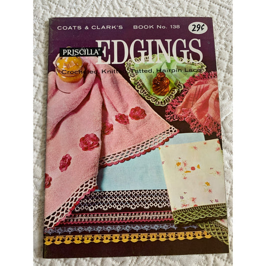 Coats & Clark's Priscilla Crochet & Knit Tatted Hairpin Edgings Design Book No 138