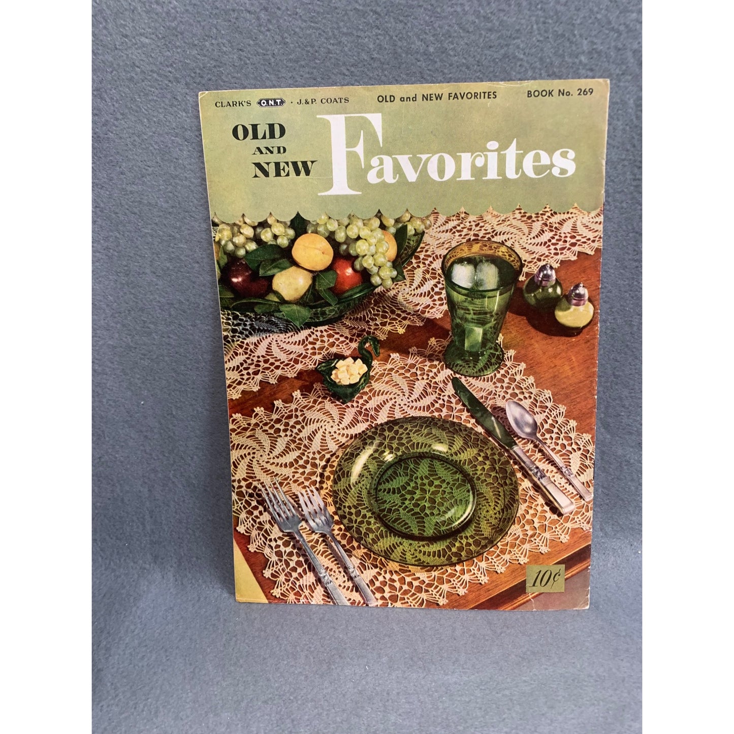 Clark's O.N.T. J&P Coats Book No. 269 Old And New Favorites Crochet Patterns