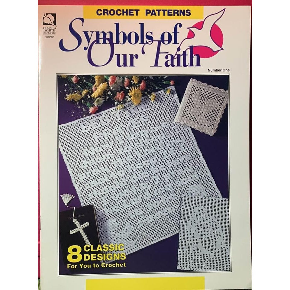 House of White Birches Symbols Of Our Faith 8 Crochet Design Pattern Book